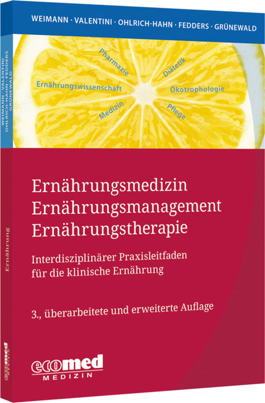 Ernährungsmedizin - Ernährungsmanagement - Ernährungstherapie (Arved Weimann)