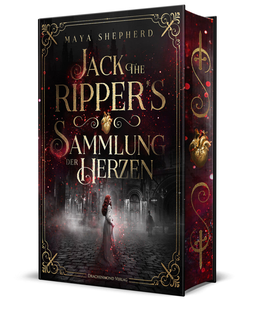 Jack the Ripper`s Sammlung der Herzen (Maya Shepherd)