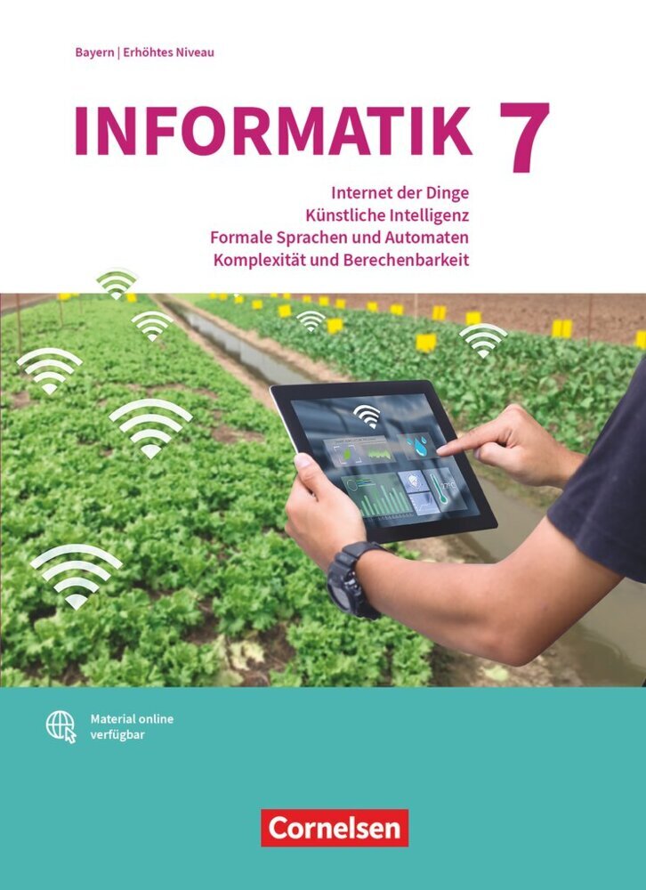Informatik (Oldenbourg) - Gymnasium Bayern - Ausgabe 2017 - Band 7: Leistungskurs (Albert Wiedemann)