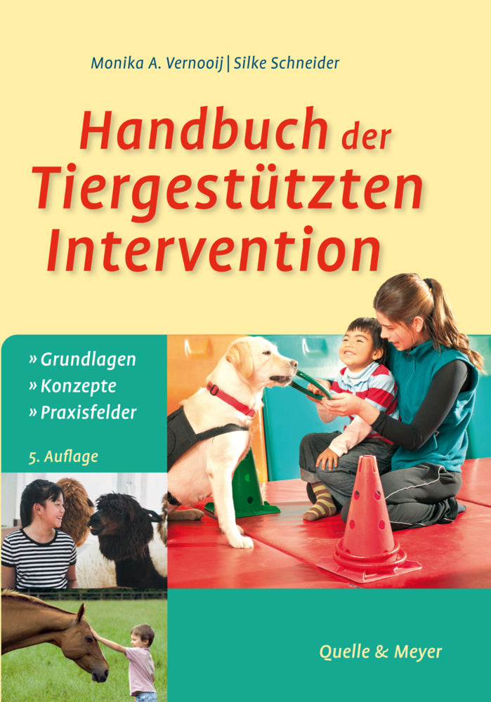 Handbuch der Tiergestützten Intervention (Monika A. Vernooij)