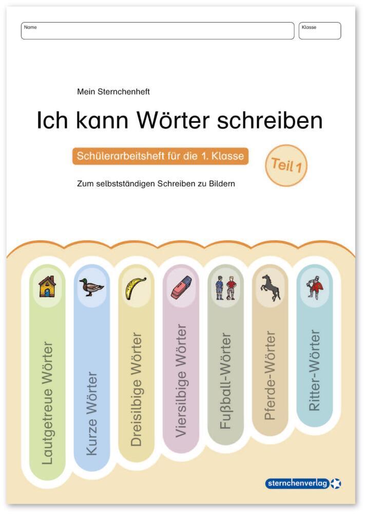 Ich kann Wörter schreiben Teil 1 (Sternchenverlag Gmbh)