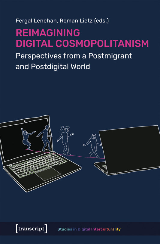 Reimagining Digital Cosmopolitanism (Fergal Lenehan)