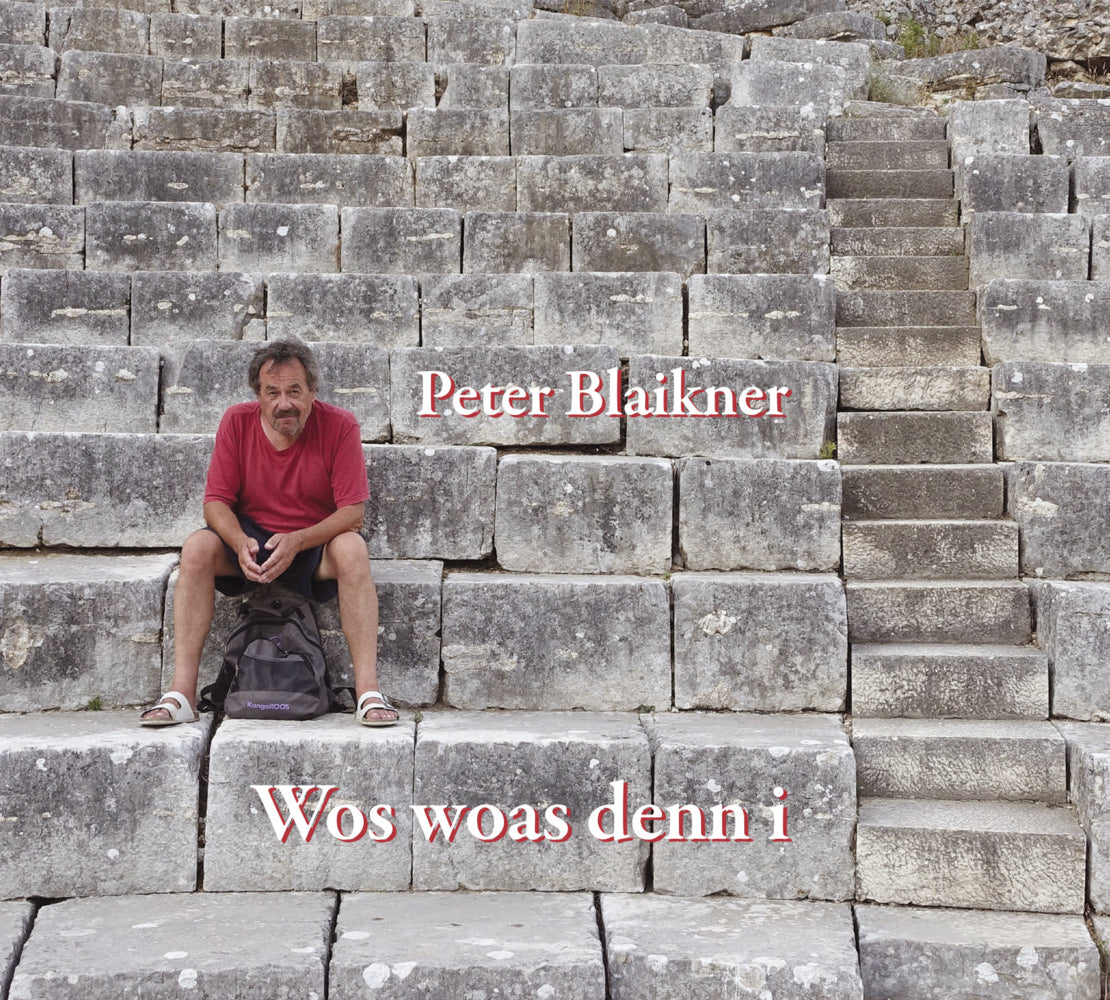 Wos woas denn i, 1 Audio-CD (Peter Blaikner)