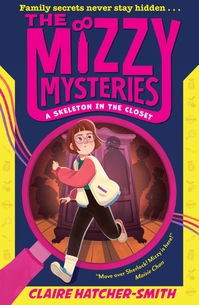 The Mizzy Mysteries: A Skeleton in the Closet (Claire Hatcher-Smith)