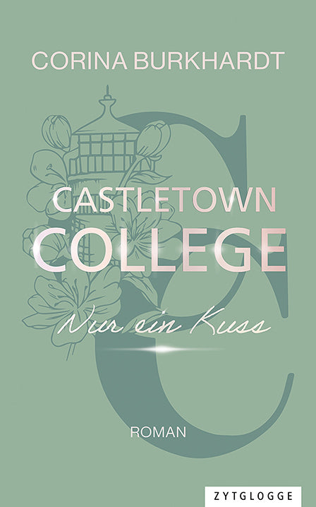 Castletown College - Nur ein Kuss (Corina Burkhardt)