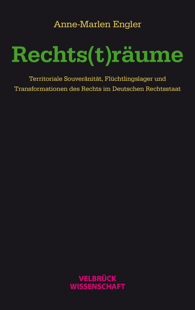 Rechts(t)räume (Anne-Marlen Engler)