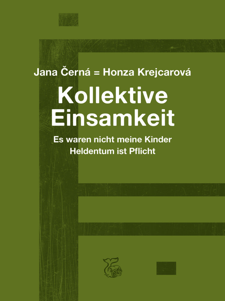 Kollektive Einsamkeit (Honza Krejcarová)