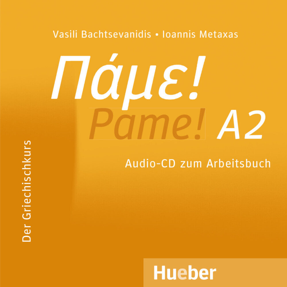 Pame! A2, m. 1 Audio-CD (Vasili Bachtsevanidis)