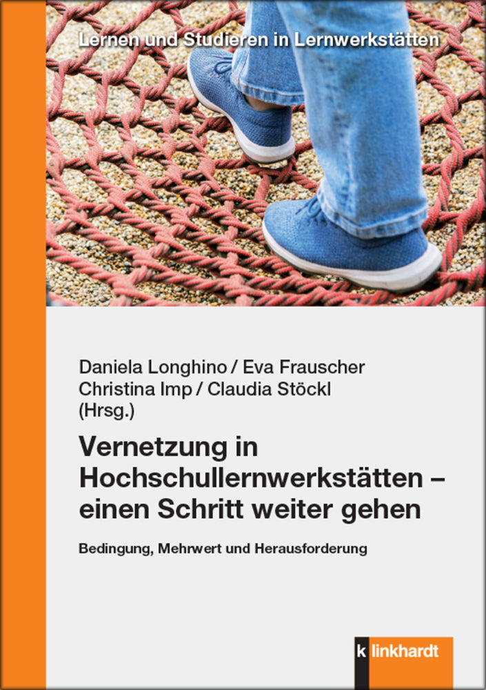 Vernetzung in Hochschullernwerkstätten - einen Schritt weiter gehen (Eva Frauscher)