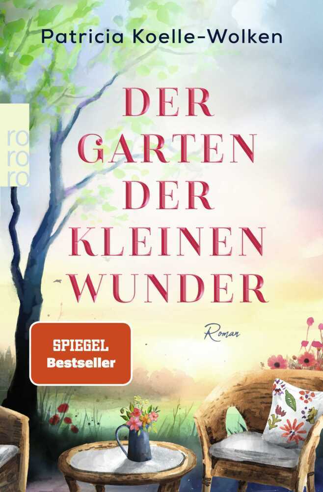 Der Garten der kleinen Wunder (Patricia Koelle-Wolken)