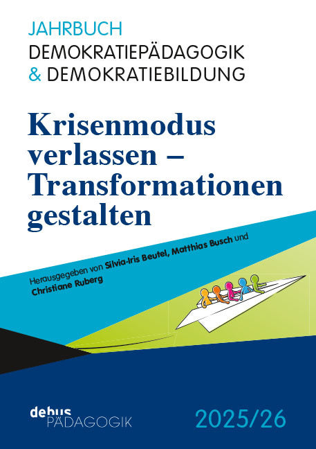 Krisenmodus verlassen - Transformationen gestalten (Silvia-Iris Beutel)