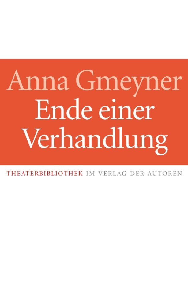 Ende einer Verhandlung (Anna Gmeyner)