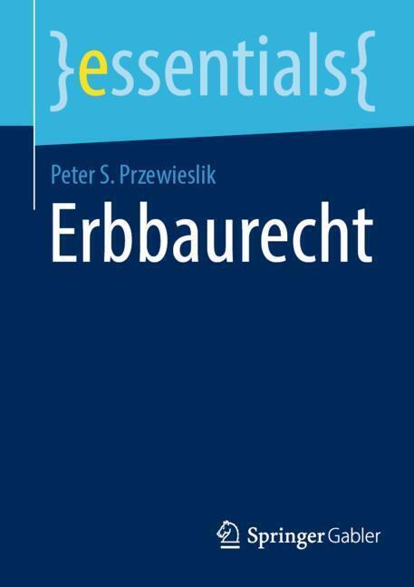 Erbbaurecht (Peter S. Przewieslik)