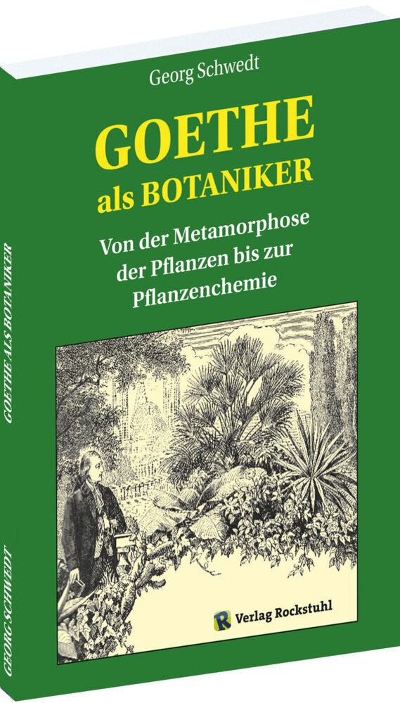 GOETHE als BOTANIKER (Georg Schwedt)