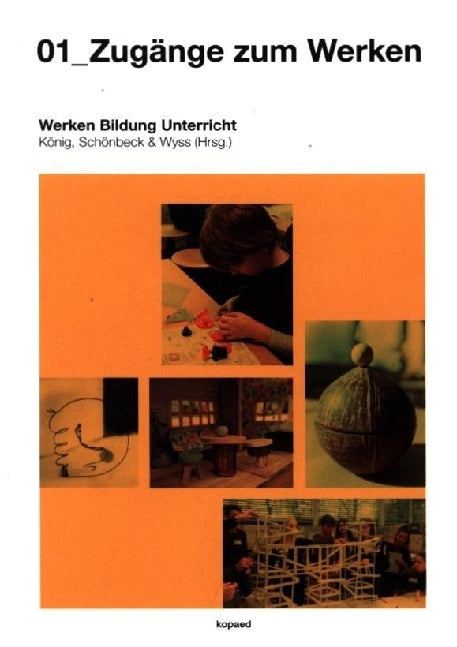01_Zugänge zum Werken (Lucas König)