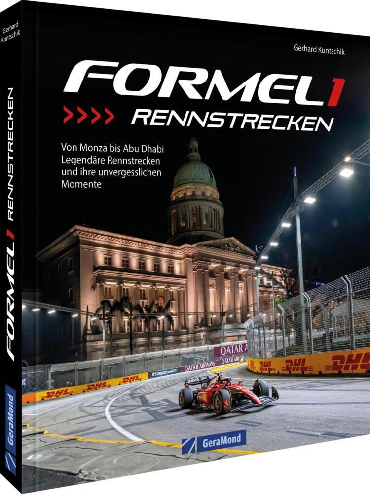 Formel 1 Rennstrecken (Gerhard Kuntschik)