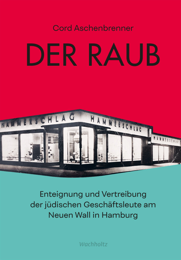 Der Raub. (Cord Aschenbrenner)