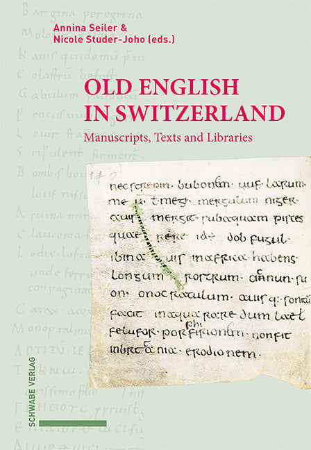 Old English in Switzerland (Annina Seiler Rübekeil)