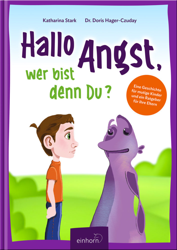 Hallo Angst, wer bist denn du? (Doris Dr. Hager-Czuday)