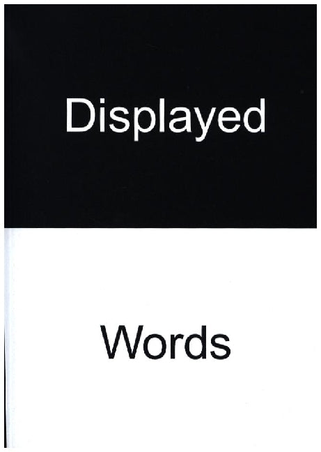 Displayed Words (Cca Berlin)