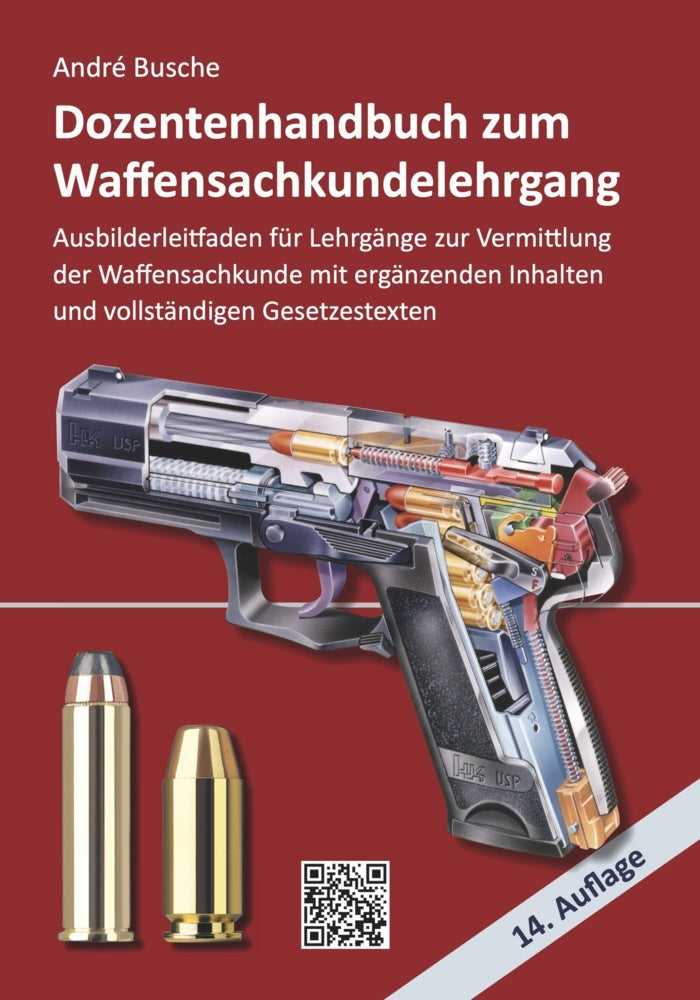 Dozentenhandbuch zum Waffensachkundelehrgang (André Busche)