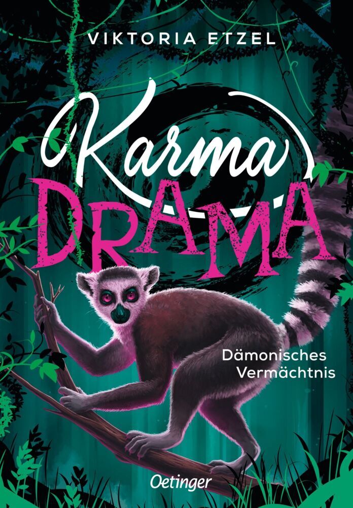 Karma Drama 3. Dämonisches Vermächtnis (Viktoria Etzel)