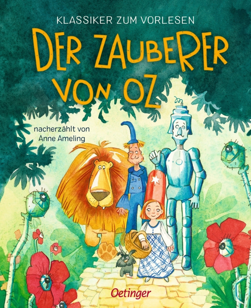 Klassiker zum Vorlesen. Der Zauberer von Oz (Anne Ameling)