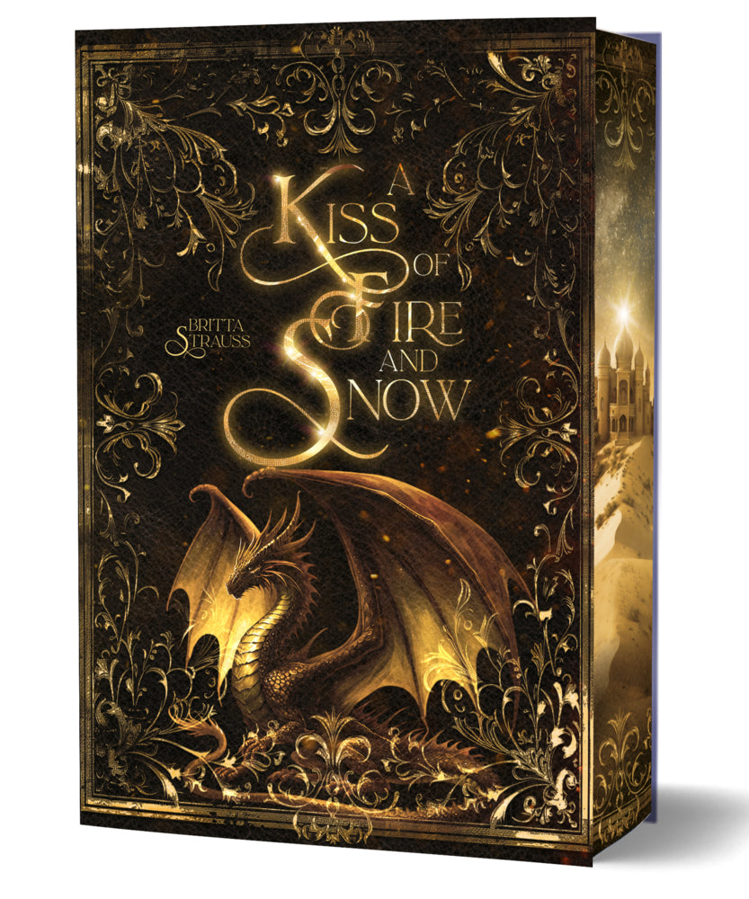 A Kiss of Fire and Snow (Britta Strauß)