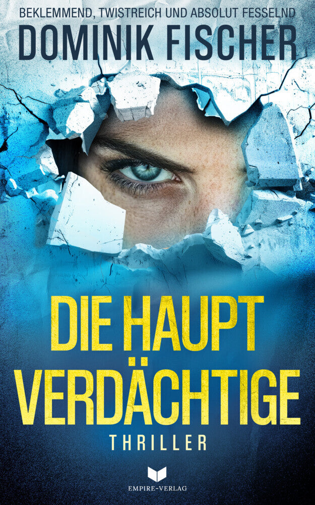 Die Hauptverdächtige (Dominik Fischer)