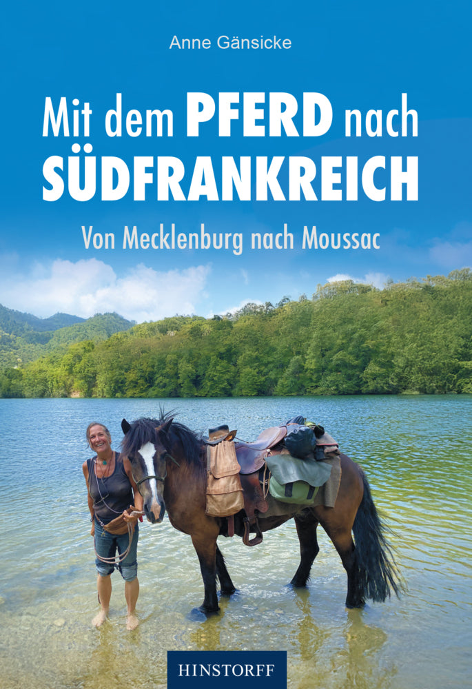 Von Mecklenburg nach Moussac (Anne Gänsicke)