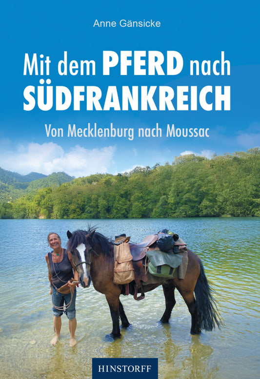 Von Mecklenburg nach Moussac (Anne Gänsicke)