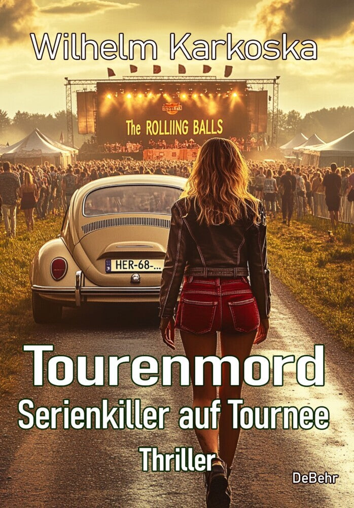 Tourenmord - Serienkiller auf Tournee - Thriller (Wilhelm Karkoska)