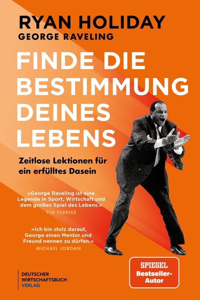 Finde die Bestimmung deines Lebens (Ryan Holiday)