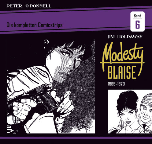 Modesty Blaise: Die kompletten Comicstrips / Band 6 1969 - 1970 (Peter O'Donnell)