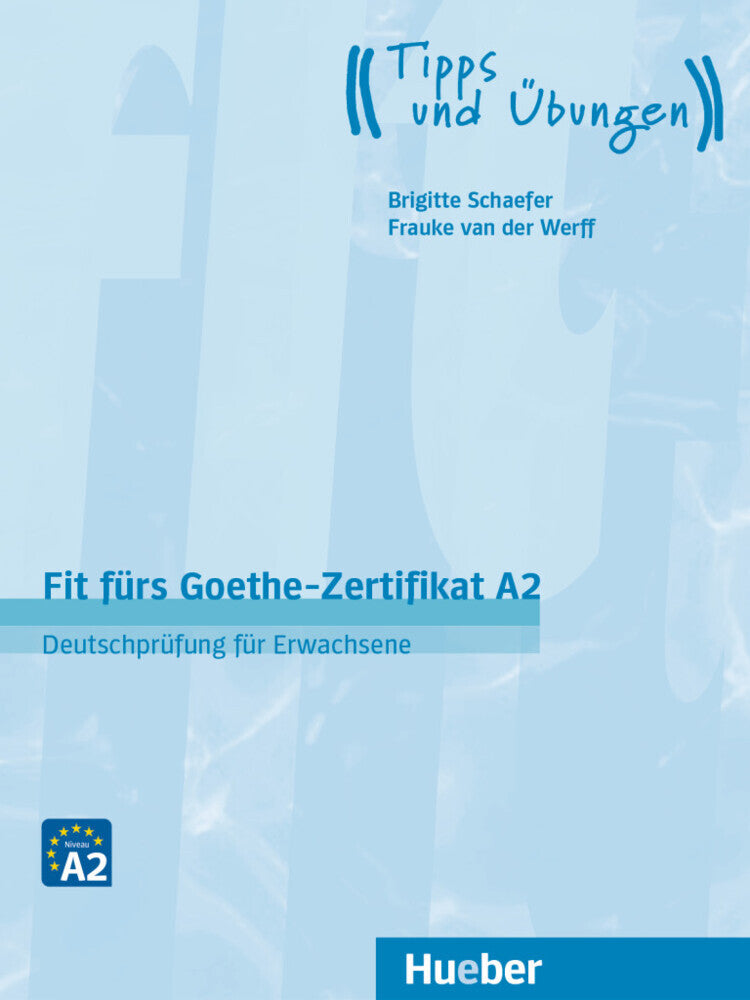 Fit fürs Goethe-Zertifikat A2 (Brigitte Schaefer)