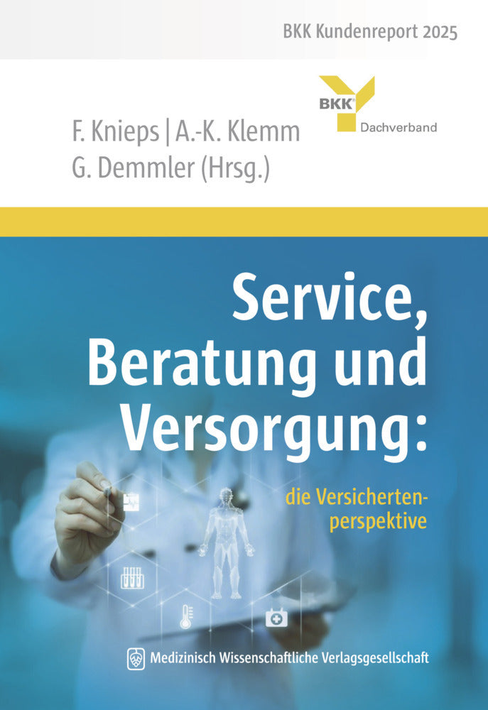 Service, Beratung und Versorgung: (Franz Knieps)