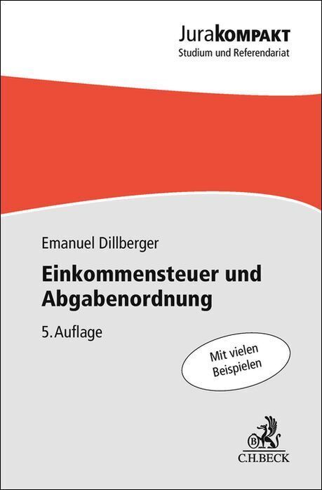 Einkommensteuer und Abgabenordnung (Emanuel Dillberger)