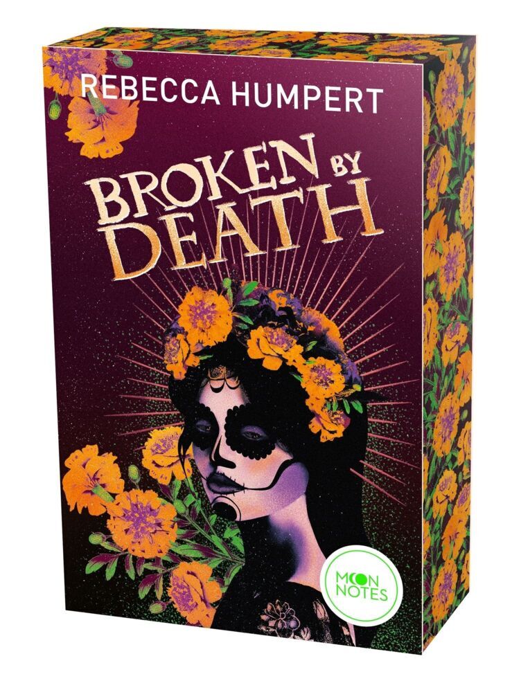 Legends of Mictlan 2. Broken by Death (Rebecca Humpert)