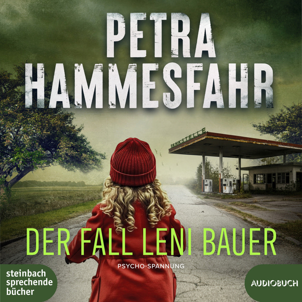Der Fall Leni Bauer, 2 Audio-CD, 2 MP3 (Petra Hammesfahr)