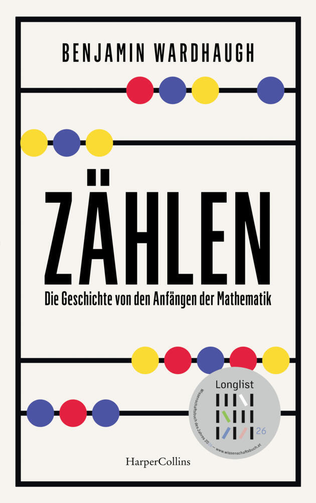 Zählen. Die Geschichte von den Anfängen der Mathematik (Benjamin Wardhaugh)