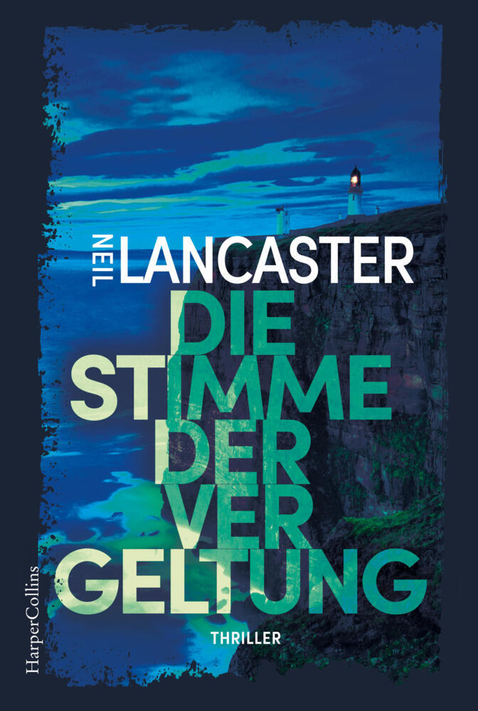 Die Stimme der Vergeltung (Neil Lancaster)