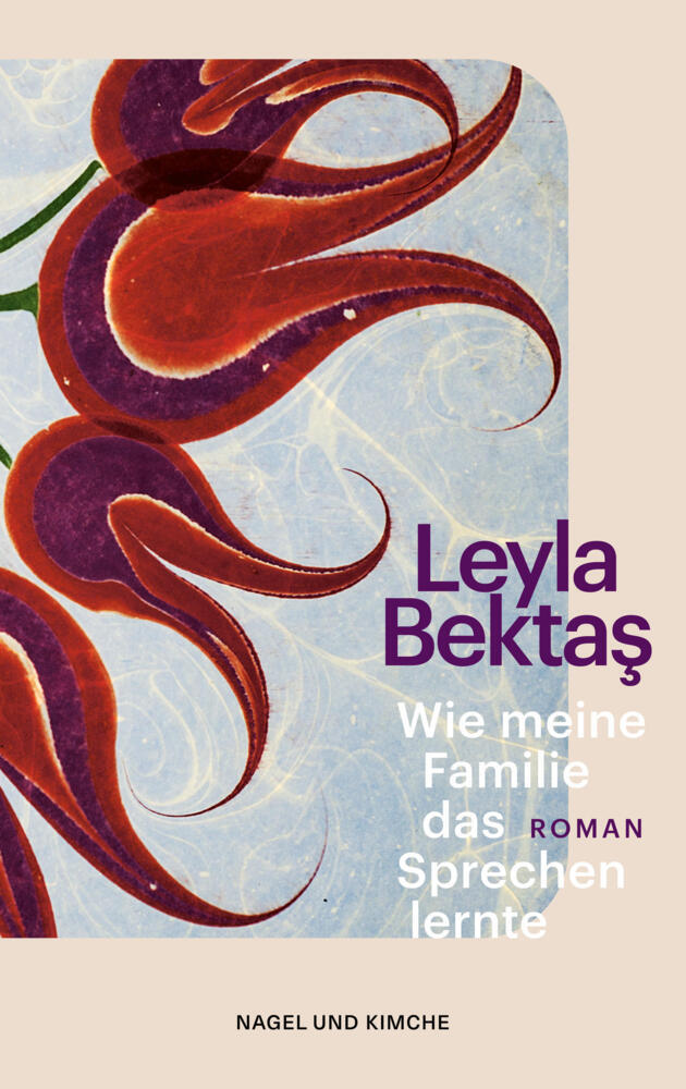 Wie meine Familie das Sprechen lernte (Leyla Bektas)
