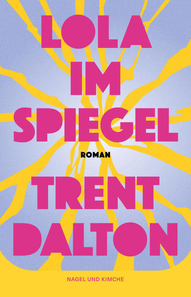 Lola im Spiegel (Trent Dalton)