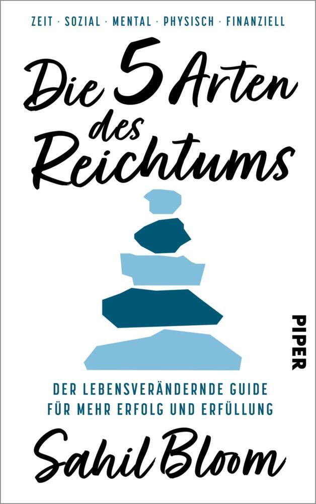 Die 5 Arten des Reichtums (Sahil Bloom)
