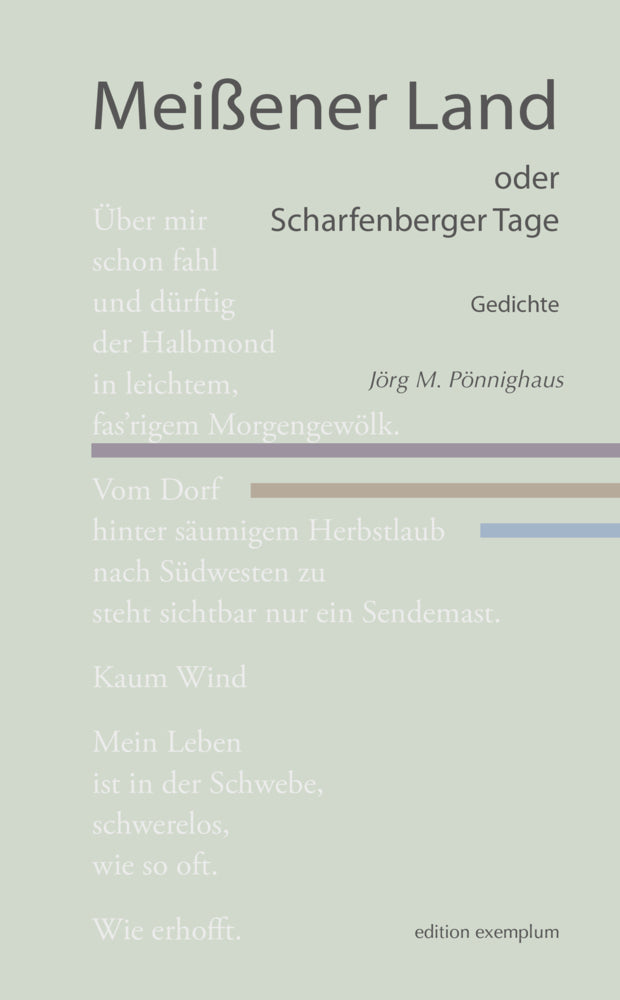 Meißener Land oder Scharfenberger Tage (Jörg M. Pönnighaus)