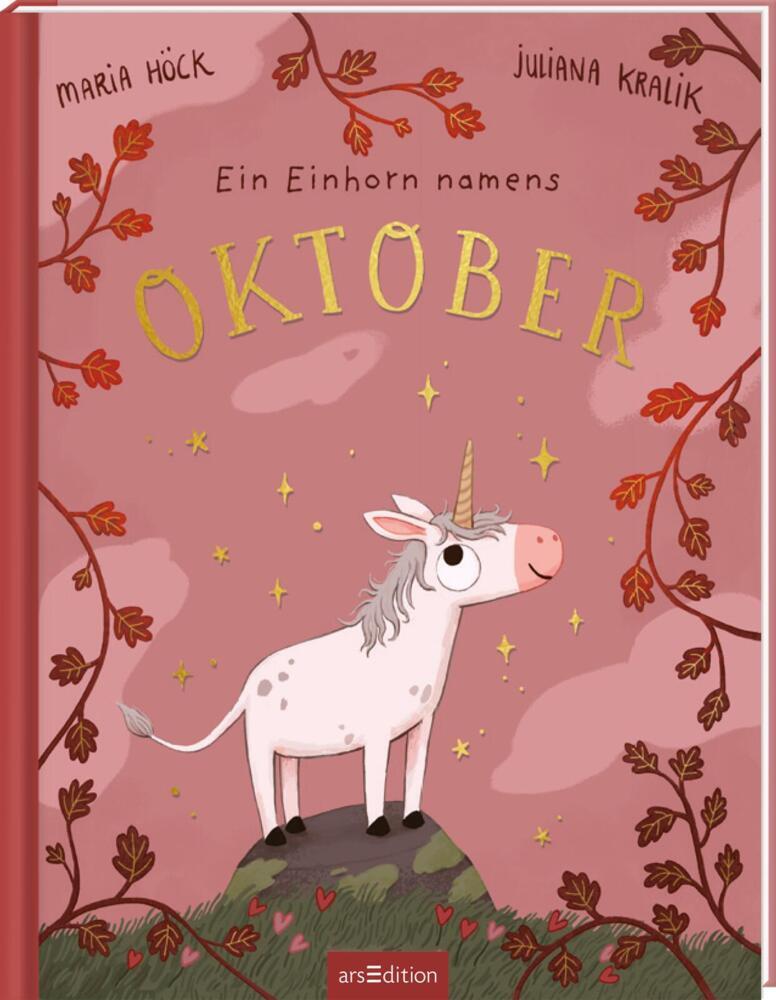 Ein Einhorn namens Oktober (Maria Höck)