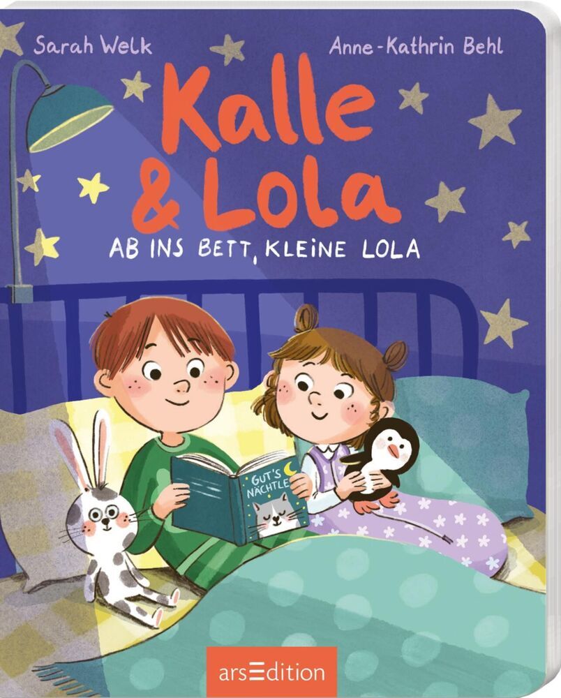 Kalle und Lola: Ab ins Bett, kleine Lola (Sarah Welk)