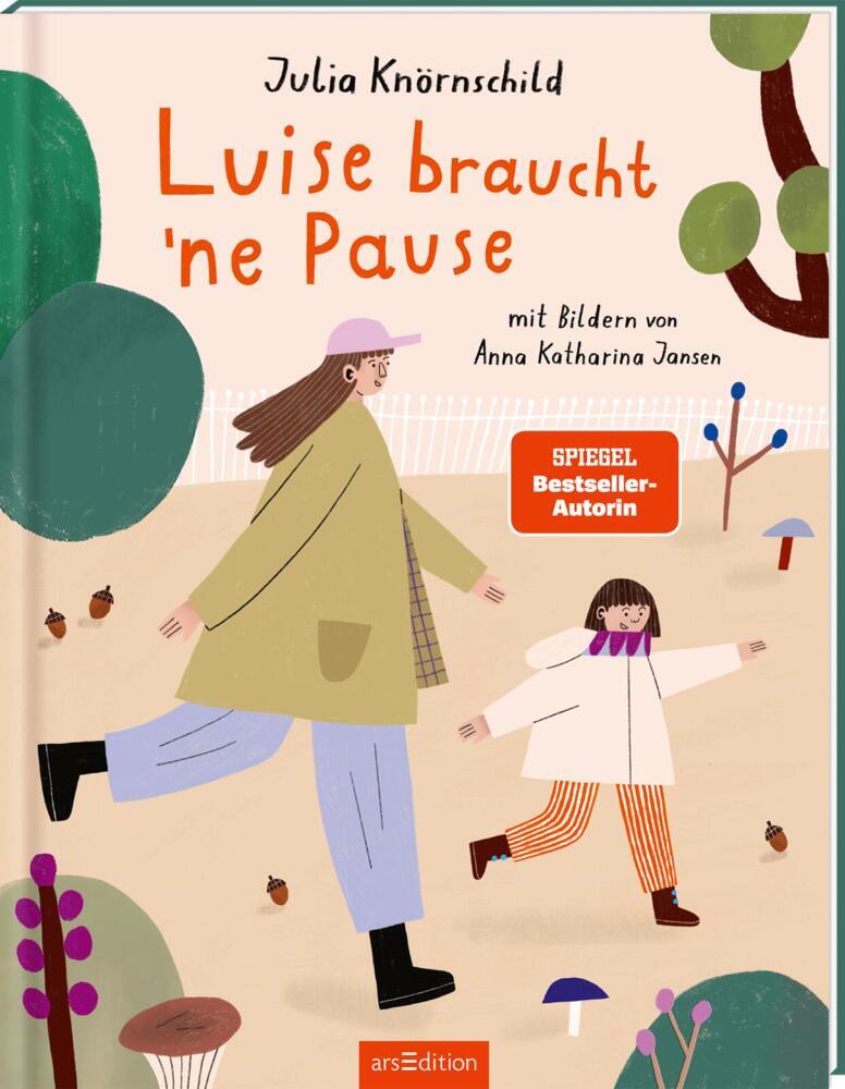 Luise braucht 'ne Pause (Julia Knörnschild)