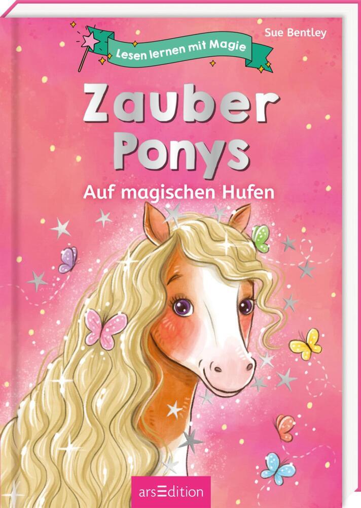 Lesen lernen mit Magie: Zauberponys (Sue Bentley)