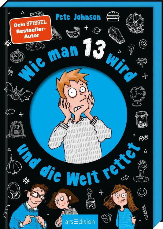 Wie man 13 wird und die Welt rettet (Pete Johnson)